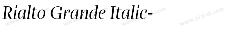 Rialto Grande Italic字体转换